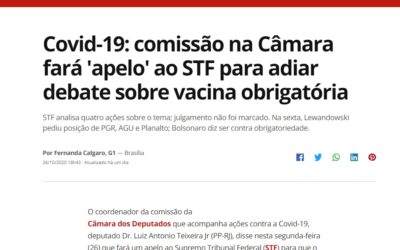 Covid-19: comissão na Câmara fará ‘apelo’ ao STF para adiar debate sobre vacina obrigatória