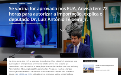 Se vacina for aprovada nos EUA, Anvisa tem 72 horas para autorizar a importação, explica o deputado Dr. Luiz Antônio Teixeira Jr.