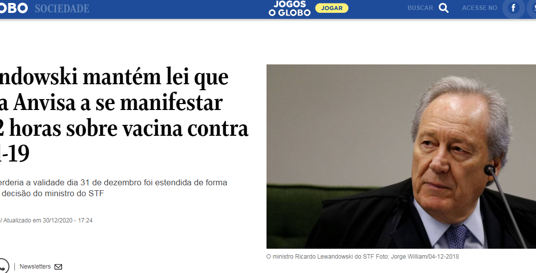 Lewandowski mantém lei que obriga Anvisa a se manifestar em 72 horas sobre vacina contra Covid-19