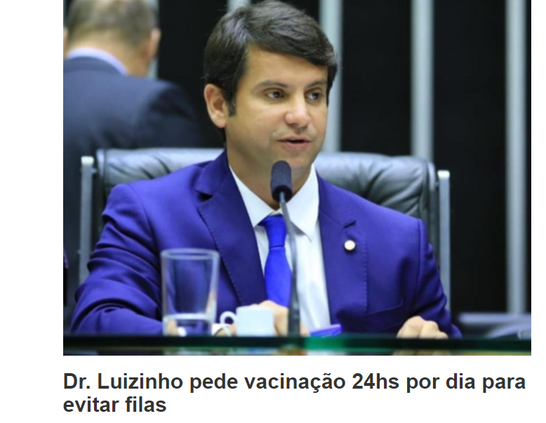 Dr. Luizinho pede vacinação 24hs por dia para evitar filas