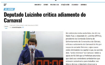 Deputado Luizinho critica adiamento do Carnaval